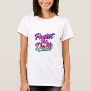 Protect the Dolls Neon Retro Art T-Shirt
