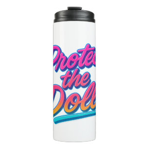 Protect the Dolls Neon Retro Art Thermal Tumbler