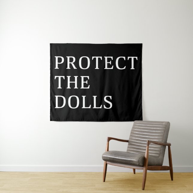 Protect The Dolls Tapestry (In Situ (Horizontal))