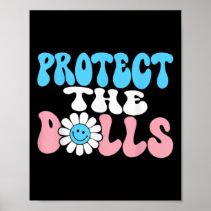 Protect The Dolls - Trans Women Solidarity Groovy Poster