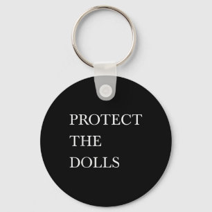 Protect The Dolls Trans Women Solidarity Key Ring