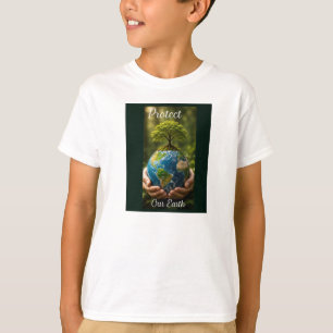 Protect the Earth For Me T-Shirt