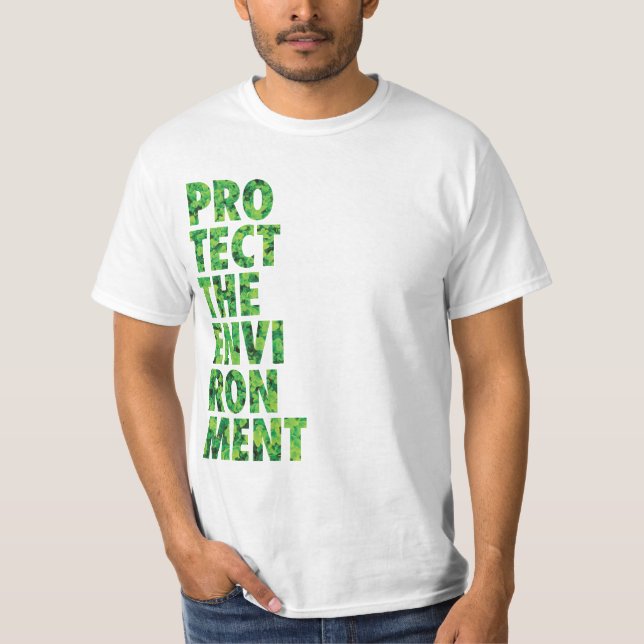 Protect the Environment T-Shirt (Front)