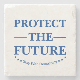Protect The Future Stone Coaster