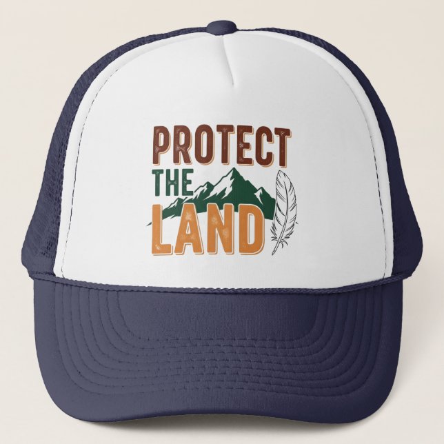 "Protect the Land" Eco-Friendly Mountain Nature Trucker Hat (Front)