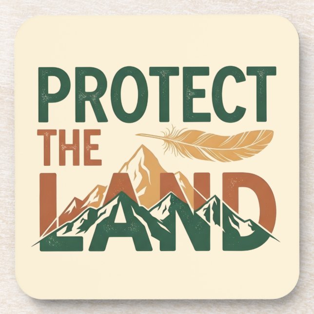 "Protect the Land" Mountains with Feather  Coaster (Front)