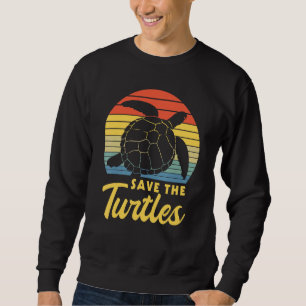 Protect The Ocean Save The Turtles Sweatshirt