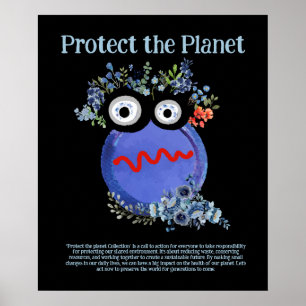 PROTECT THE PLANET SAVE EARTH Cute Art Poster