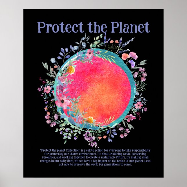 PROTECT THE PLANET SAVE EARTH Earth Day Art Poster (Front)