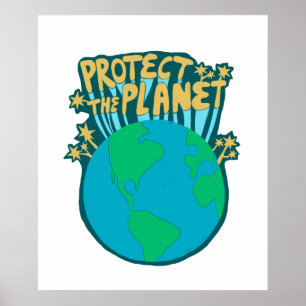 PROTECT THE PLANET SAVE EARTH Eco Green Art Poster