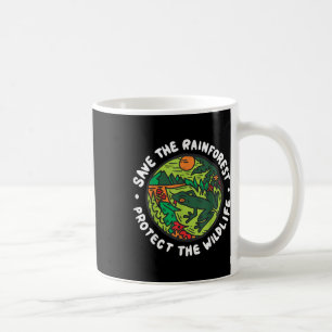 Protect The Wildlife Save The Rainforest Environme Coffee Mug