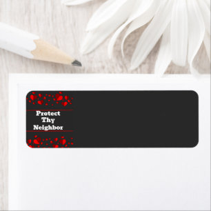 Protect Thy Neighbor Return Address Label
