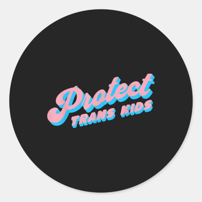 Protect Trans Kids Lgbt Pride Queer  Classic Round Sticker (Front)