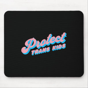 Protect Trans Kids Lgbt Pride Queer Mouse Pad