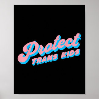 Protect Trans Kids Lgbt Pride Queer Poster
