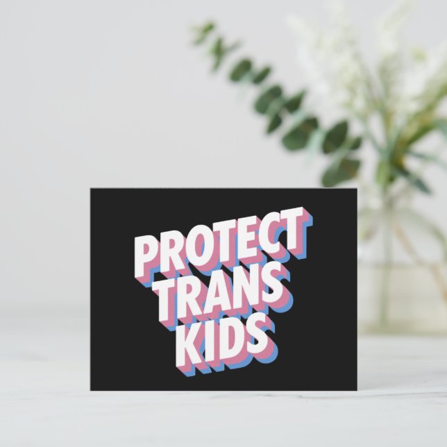 Protect Trans Kids LGBTI+ Rights Pride Month Proud Postcard (Standing Front)
