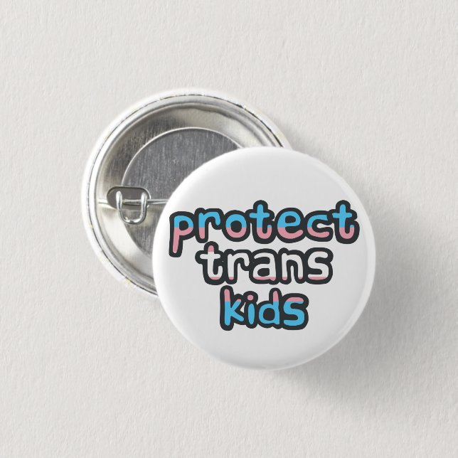 Protect Trans Kids - Trans Pride Flag Badge (Front & Back)