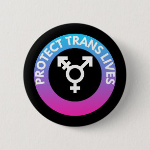 Protect Trans Lives 6 Cm Round Badge