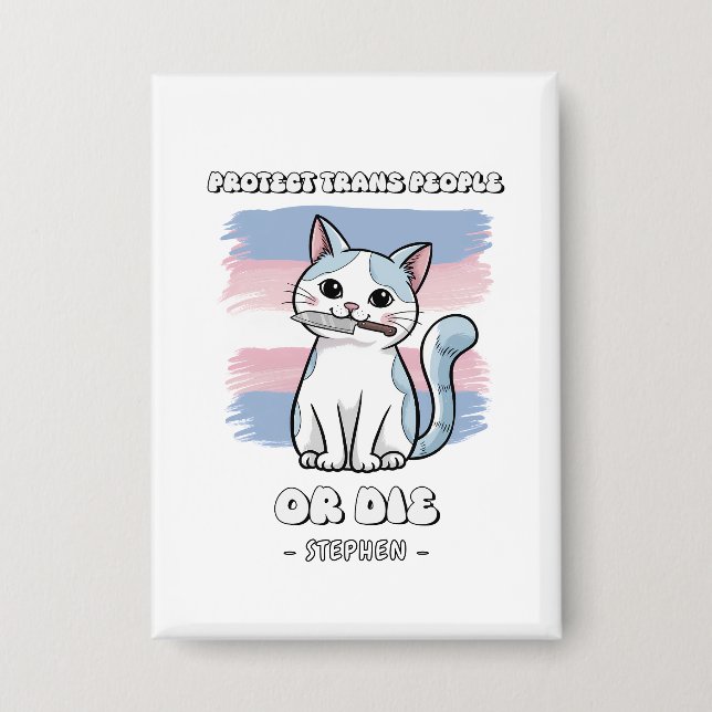 Protect Trans People or Die - Fierce Cat (Front)