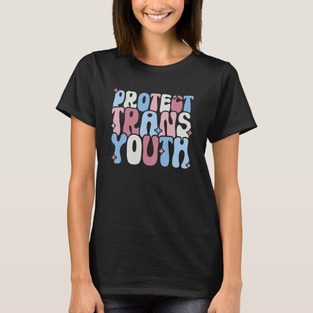 Protect Trans Youth LGBT Pride  LGBT Support T-Shirt (Front)