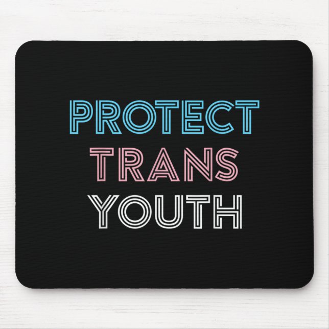 Protect Trans Youth Transgender LGBT Pride Mouse Pad (Front)