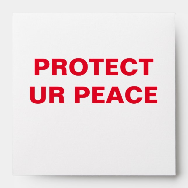 PROTECT UR PEACE ENVELOPE (Front)