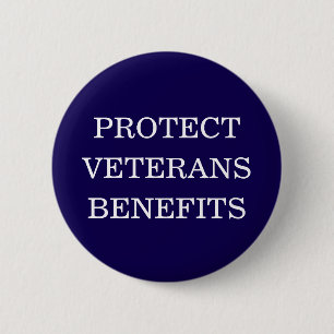 Protect Veterans Benefits Political Sign 6 Cm Round Badge