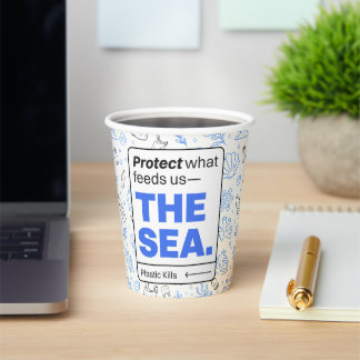 Protect What Feeds Us: The Sea | Ocean Pollution  Paper Cups