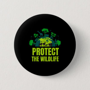 Protect wildlife nature _ earth day save animals 6 cm round badge