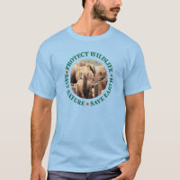 Protect Wildlife, Save Nature, Save Earth T-Shirt