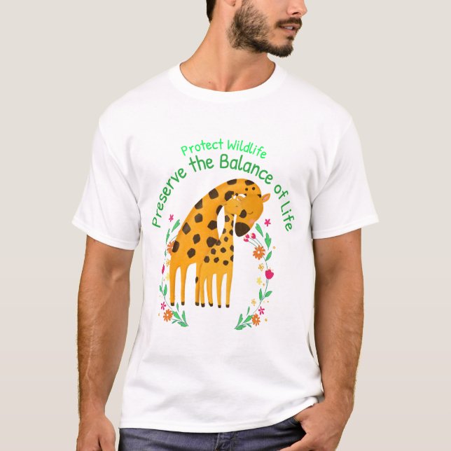 protect wildllife preserve the balance of life T-Shirt (Front)