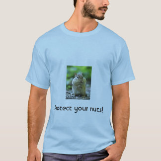Protect You Nuts Shirt