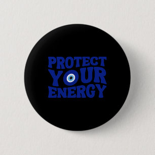Protect Your Energy Evil Eye Spiritual Positive Vi 6 Cm Round Badge