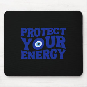 Protect Your Energy Evil Eye Spiritual Positive Vi Mouse Pad