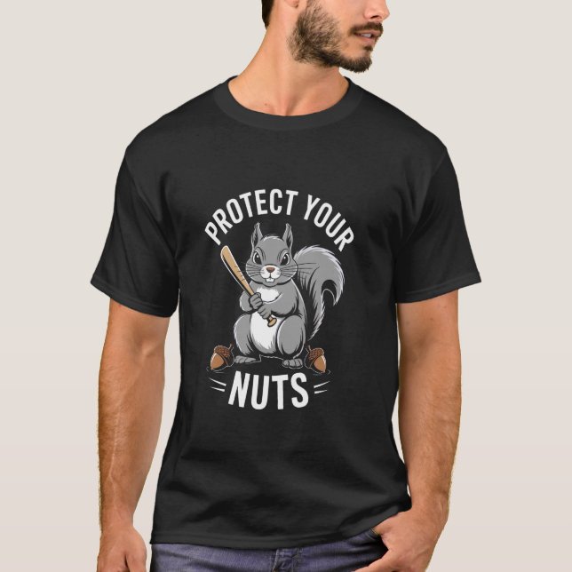 Protect Your Nuts Funny Squirrel Baseball Bat T-Shirt (Front)