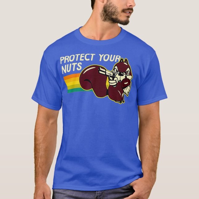 Protect Your Nuts Funny Squirrel Pun National T-Shirt (Front)