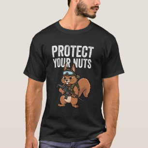 Protect Your Nuts Squirrel Shirt Funny Squirrel Lo