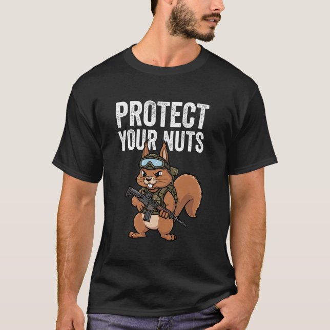 Protect Your Nuts Squirrel Shirt Funny Squirrel Lo (Front)
