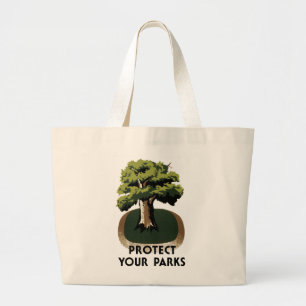 Protect Your Parks Large Tote Bag