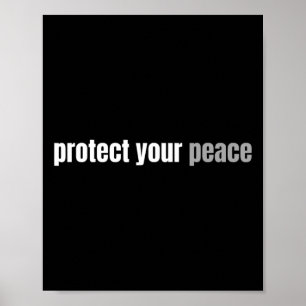 Protect Your Peace Calm Tranquility Relax Mental Poster