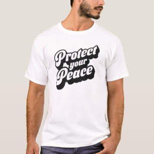 Protect Your Peace Mindfulness T-Shirt