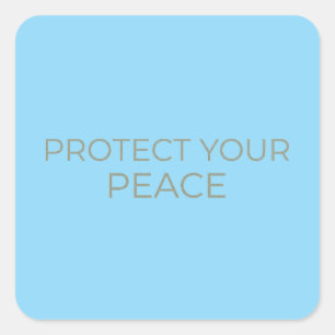 Protect Your Peace - Minimal Aesthetic Self Care Square Sticker