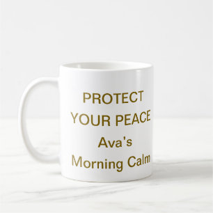 Protect Your Peace Mug – Mindful Daily Reminder