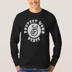Protect Your Peace Peace Sign Hand T-Shirt