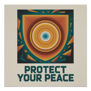 Protect Your Peace Poster