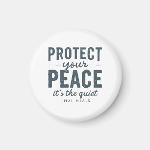 Protect Your Peace: Quiet Healing Typography Magnet