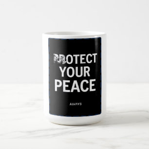 Protect Your Peace Shirt, Mental Health Awareness  Coffee Mug