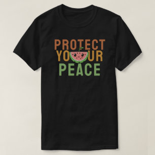Protect your peace T-Shirt