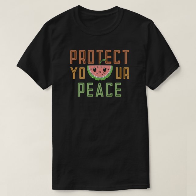 Protect your peace T-Shirt (Design Front)