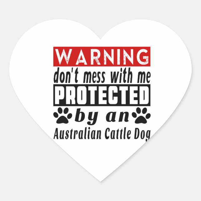 Protected By Australian Cattle Dog Heart Sticker (Front)
